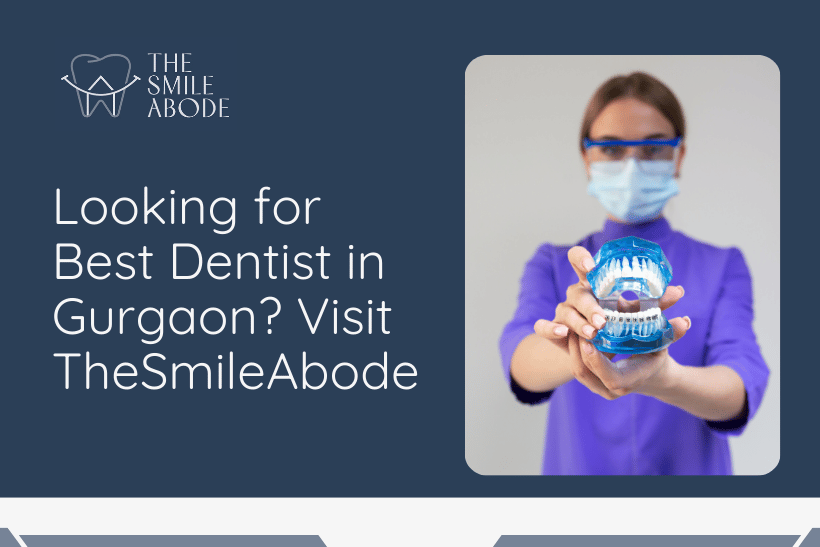 Best dentist in Gurgaon