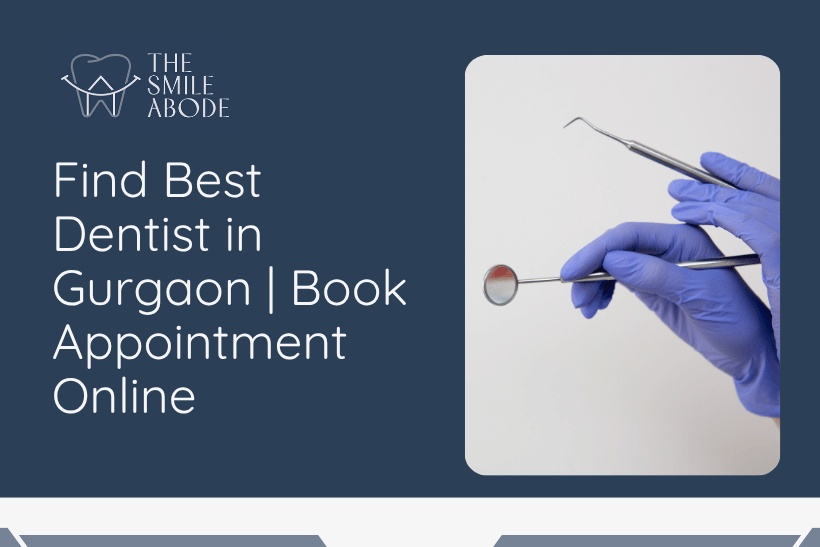 Best dentist in Gurgaon