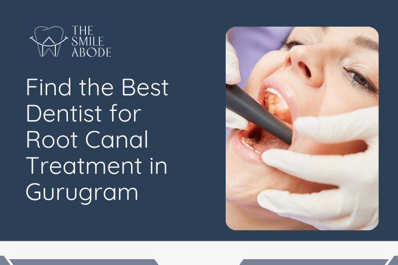 Best Root Canal Treatment in Gurugram
