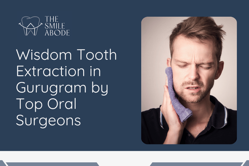 Wisdom Tooth Extraction in Gurugram