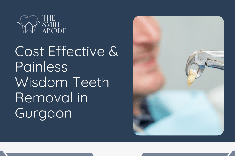 Wisdom tooth removal in Gurugram