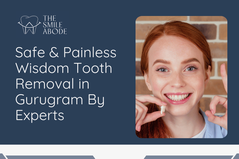 Wisdom tooth removal in Gurugram
