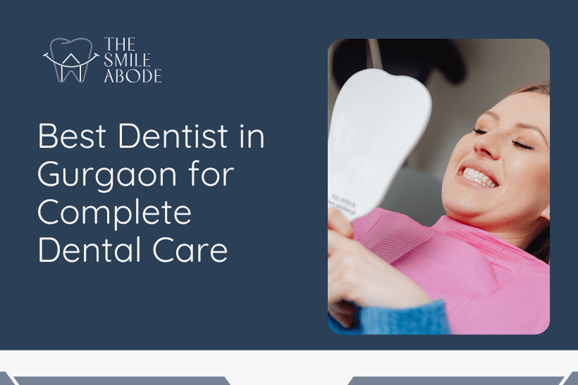 Best Dentist in Gurgaon