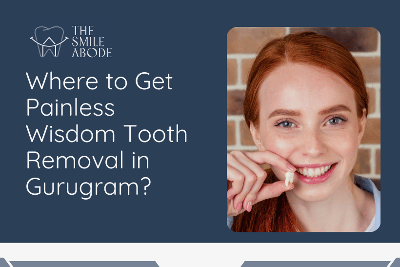 Wisdom Tooth Removal in Gurugram