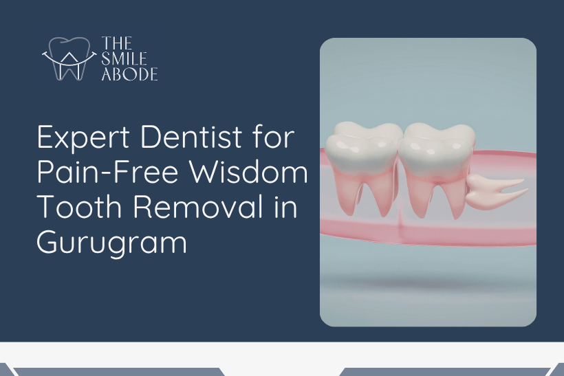 Wisdom Tooth Removal in Gurugram